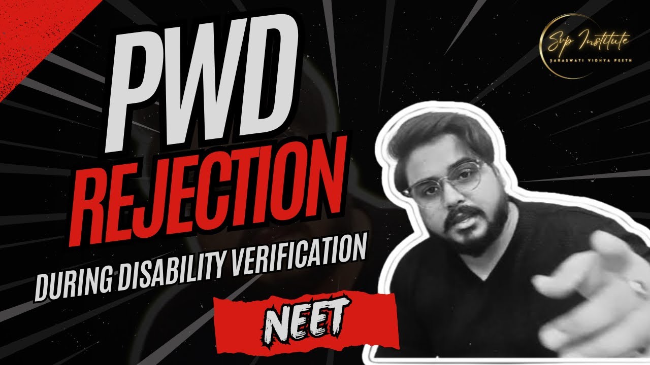 PwD Candidates Neet | Type Of PwBD Rejections During Re Verification Process Of Disability #neet2025