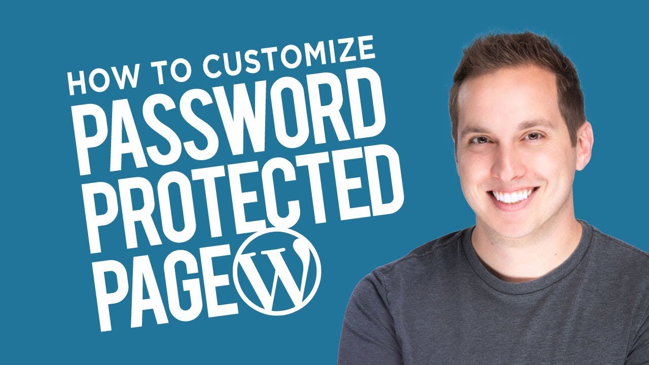 How to Customize a Password Protected Page in Wordpress
