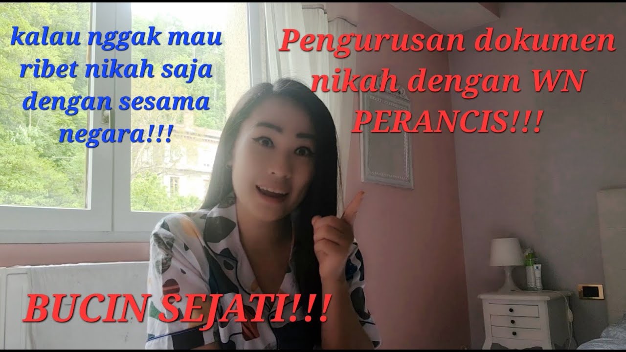 1---Perlengkapan dokumen untuk menikah dengan WN Perancis🇨🇵.Nggak mau ribet nikah sesama negara aja!