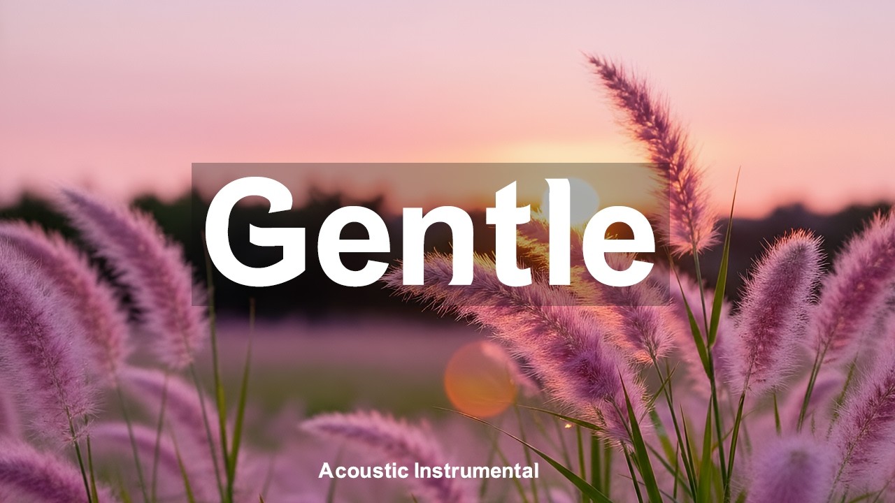 A Gentle Start ☀️ Peaceful Acoustic Guitar to Quiet Your Mind 🌿🎸