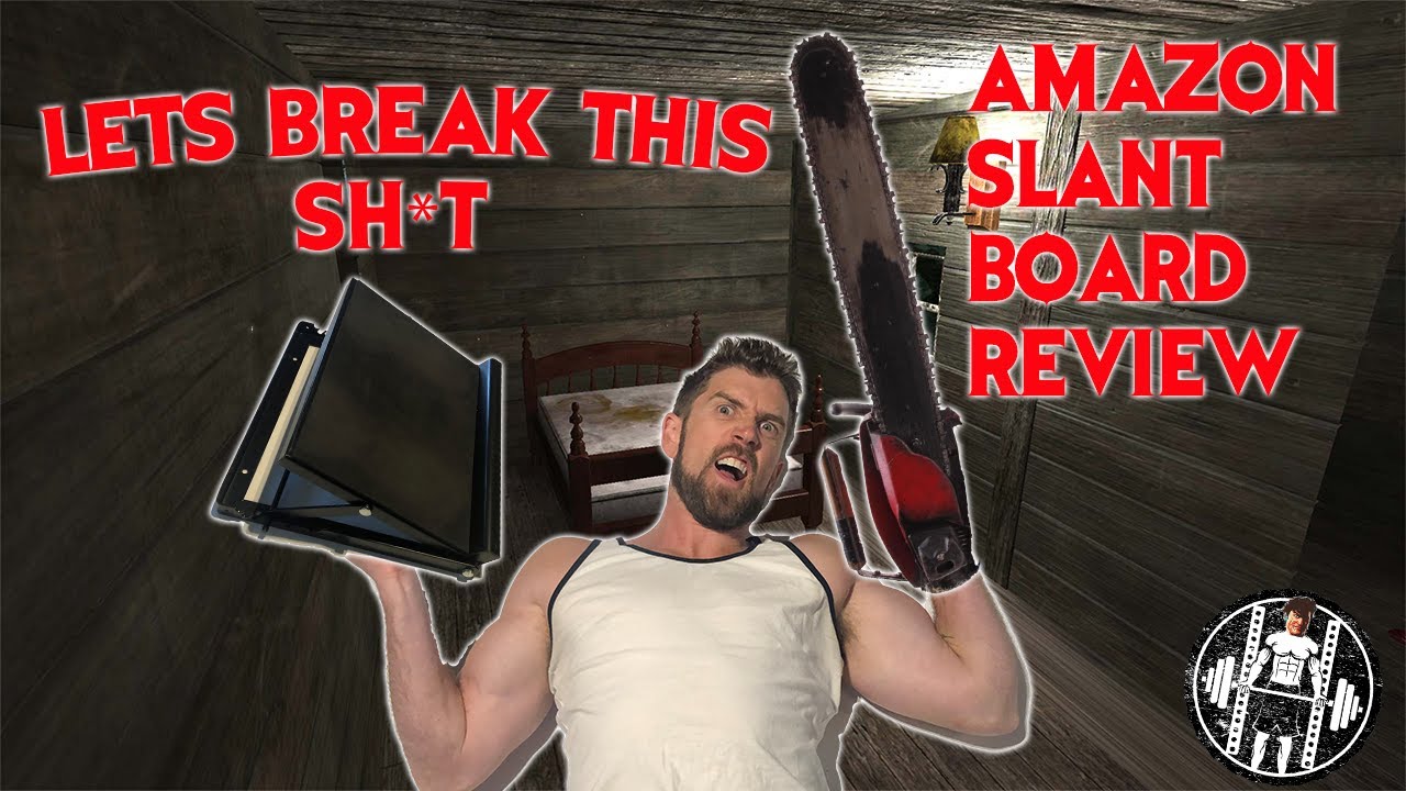 Let's Break This Amazon Slant Board