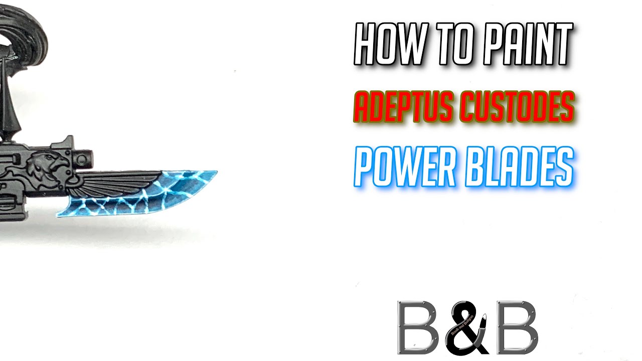 How to paint Custodes Power Blades