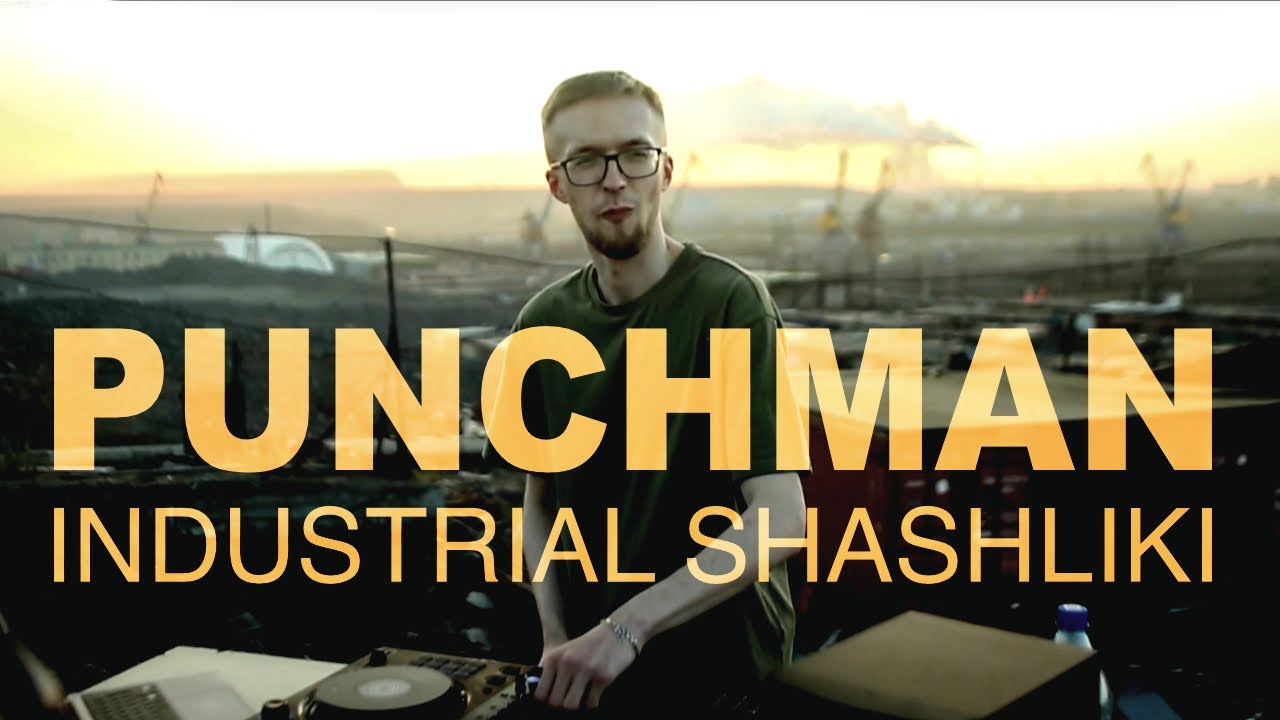 PUNCHMAN - INDUSTRIAL SHASHLIKI (LIVE)