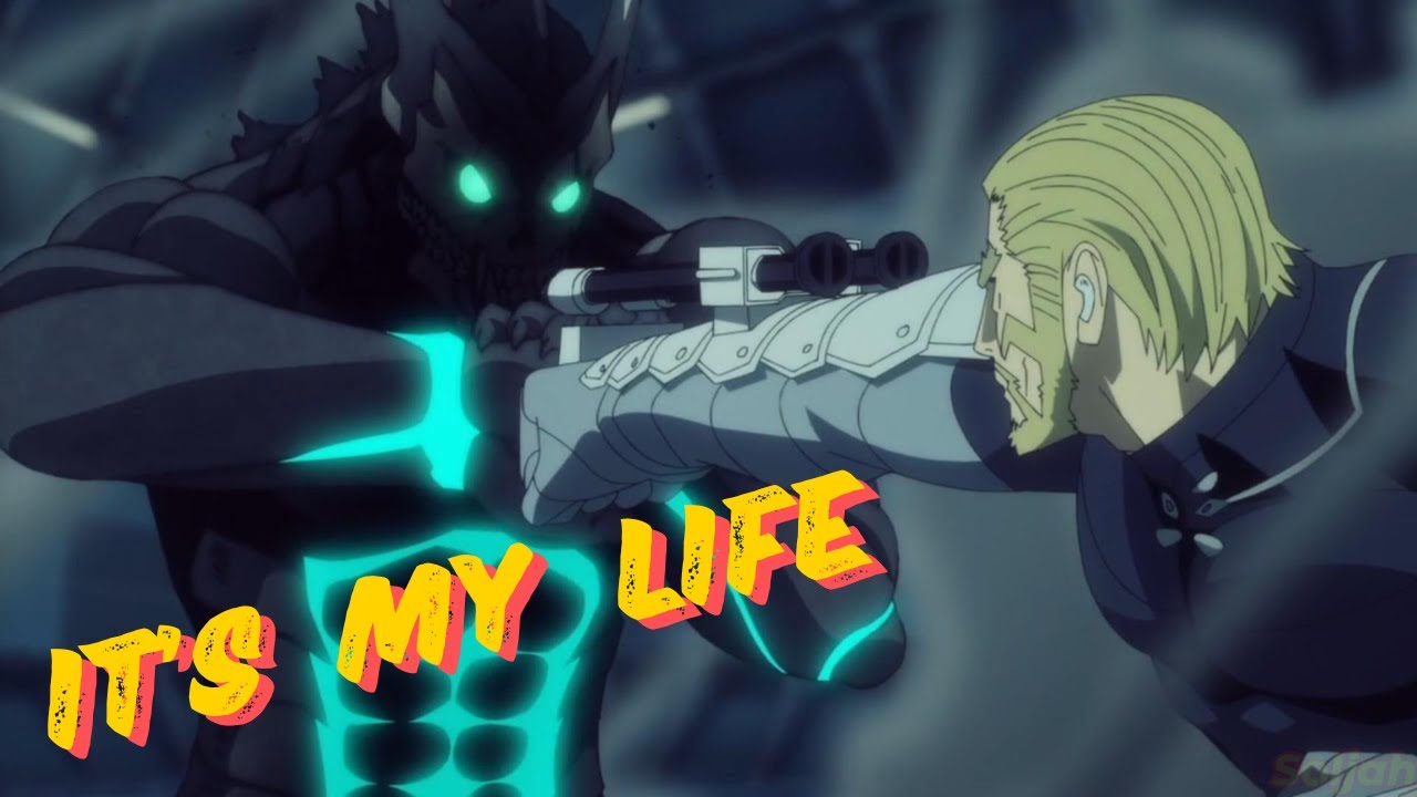 Kaiju No.8 - It's My Life