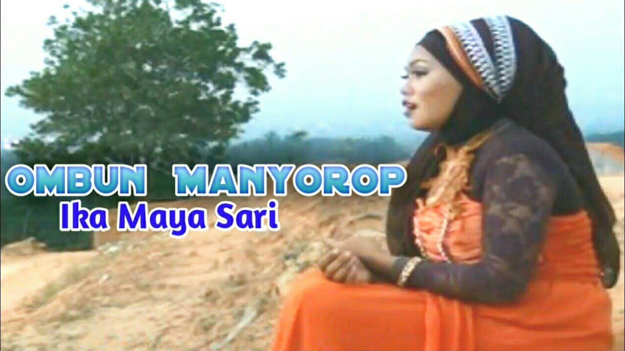 OMBUN MANYOROP - Lagu Tapsel - IKA MAYA SARI