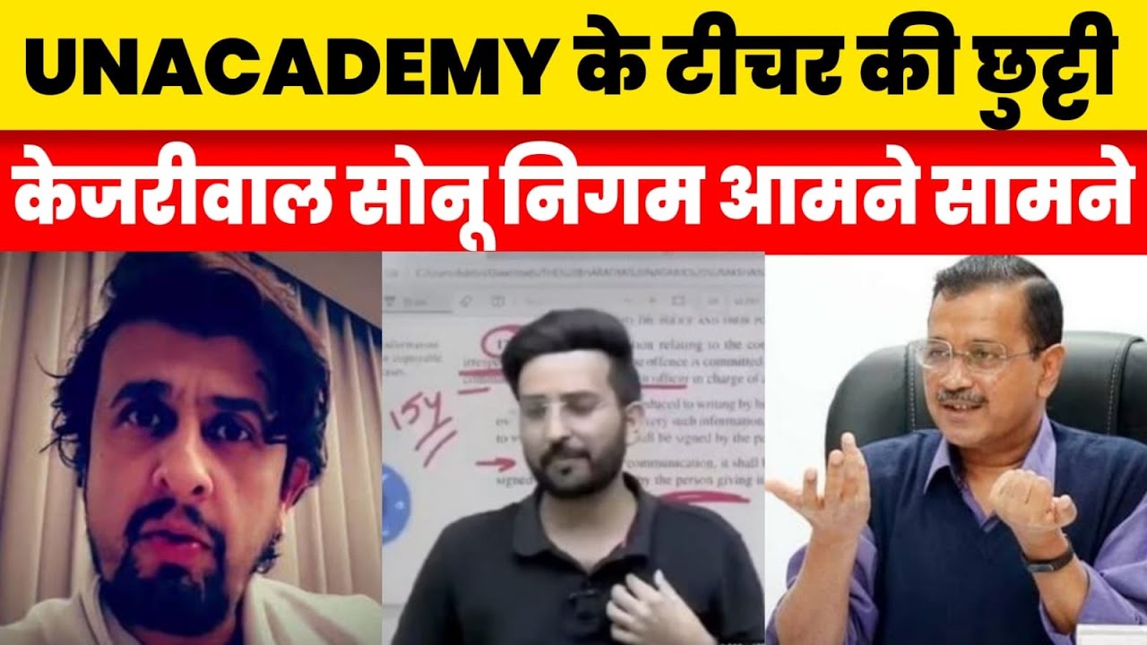 Row Over Unacademy Teacher Karan Sangwan Asking Students To Vote Out Politicians Busy Changing Names