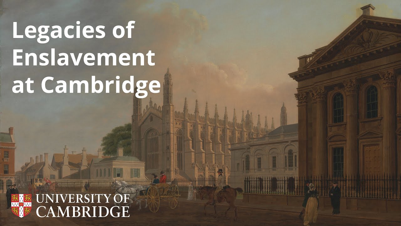 Legacies of Enslavement at Cambridge