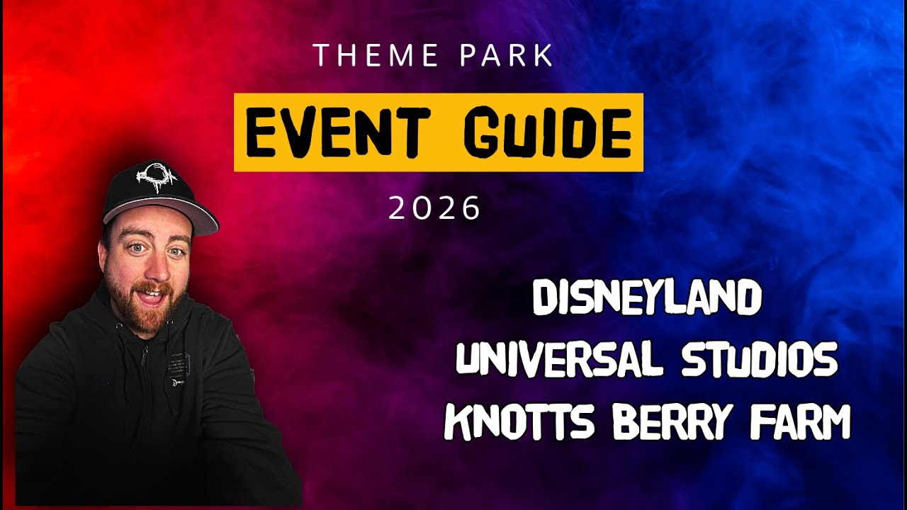Theme Park Event Guide  2026