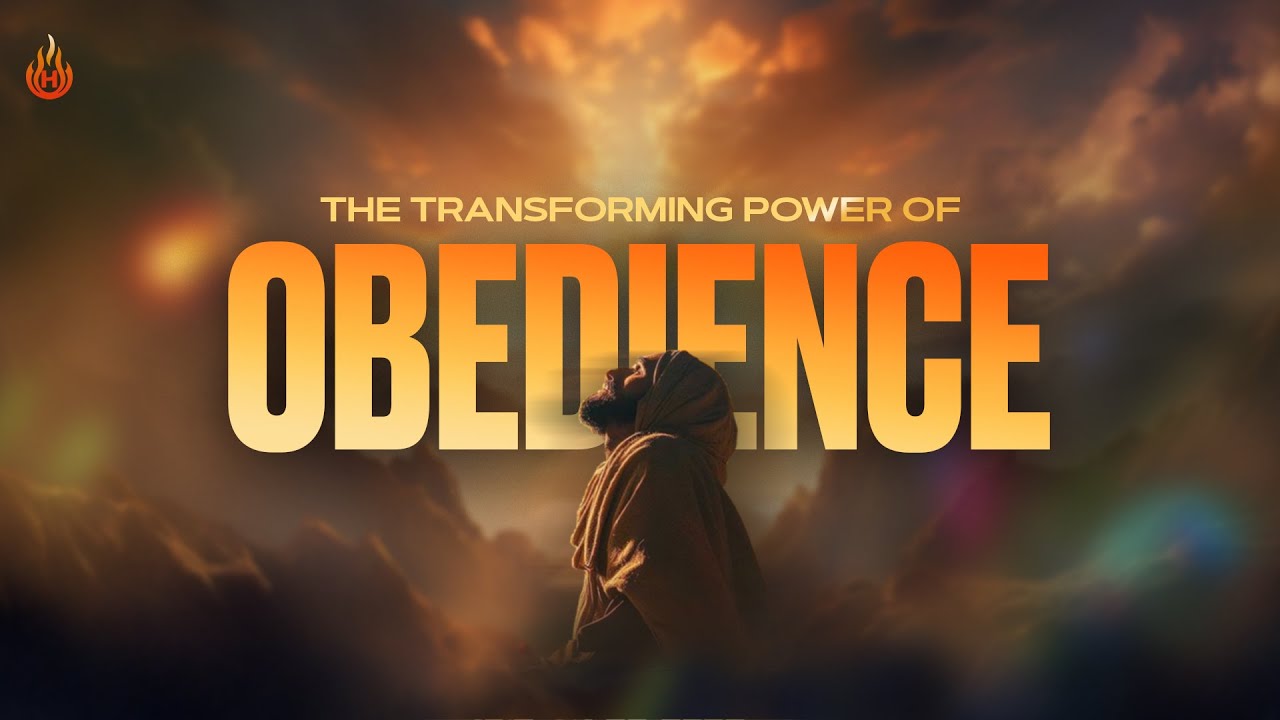 The Transforming Power of Obedience - Dr. Hart Ramsey