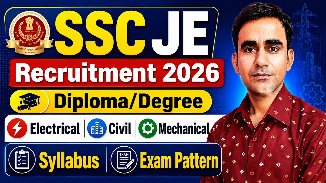 SSC JE Recruitment 2026 SSC Junior engineer vacancy 2026 SSC JE Syllabus exam pattern 2026