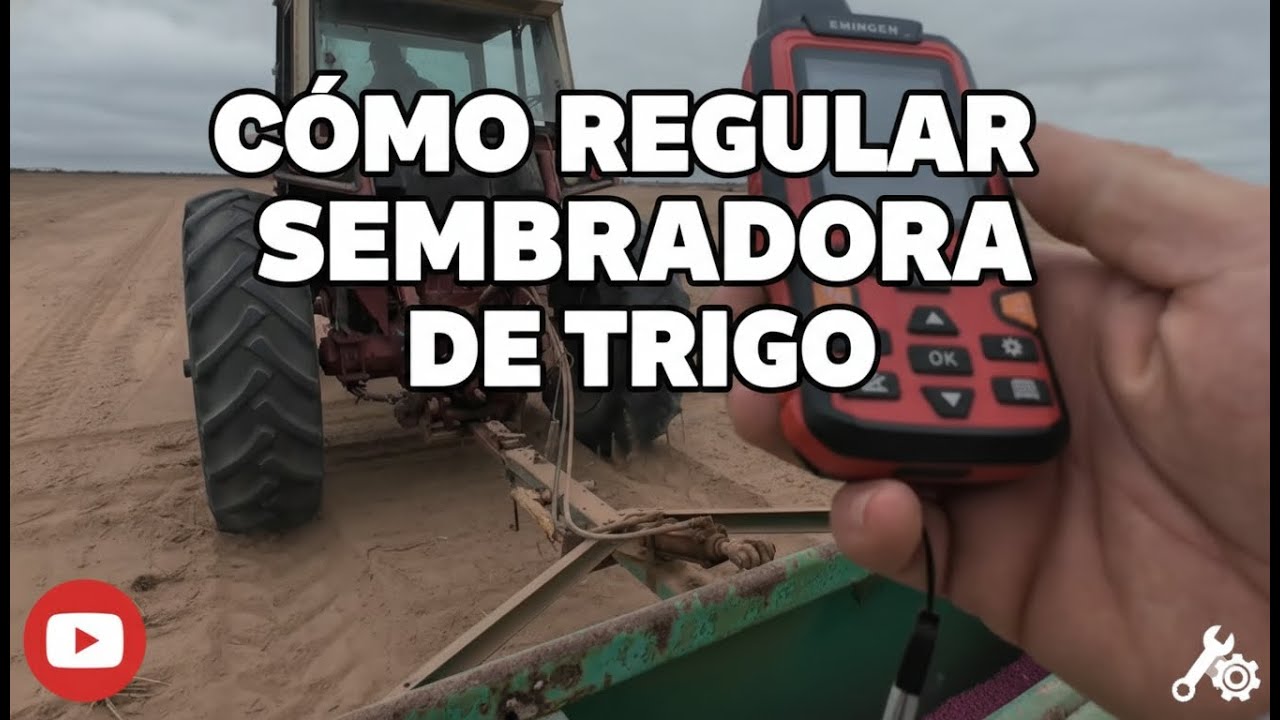 como regular sembradora de trigo