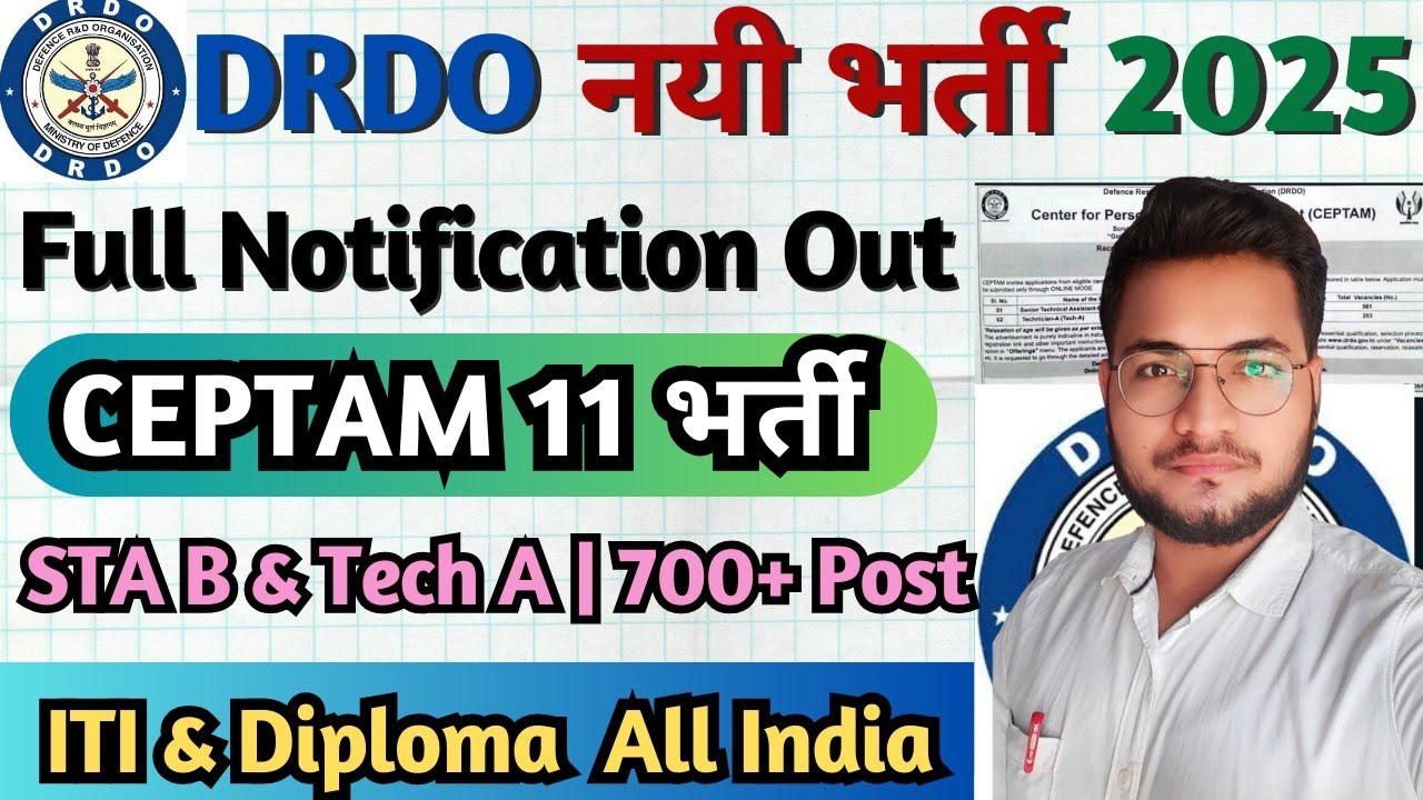 DRDO Ceptam 11 Full Notification 2025, DRDO STA B & Tech A Vacancy 2025 Full Details