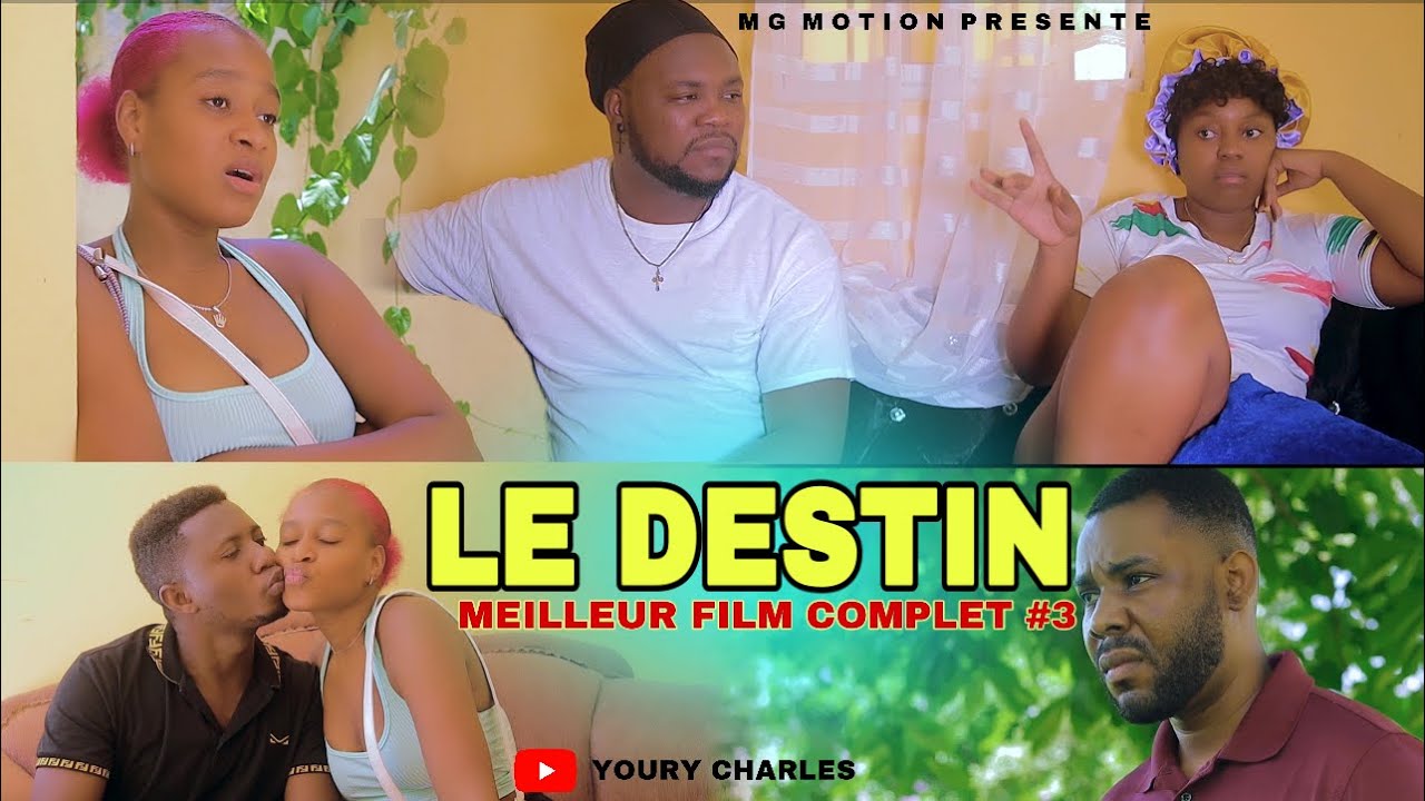 LE DESTIN |  FILM HAITIEN 2025 - PART 3  FULL HD