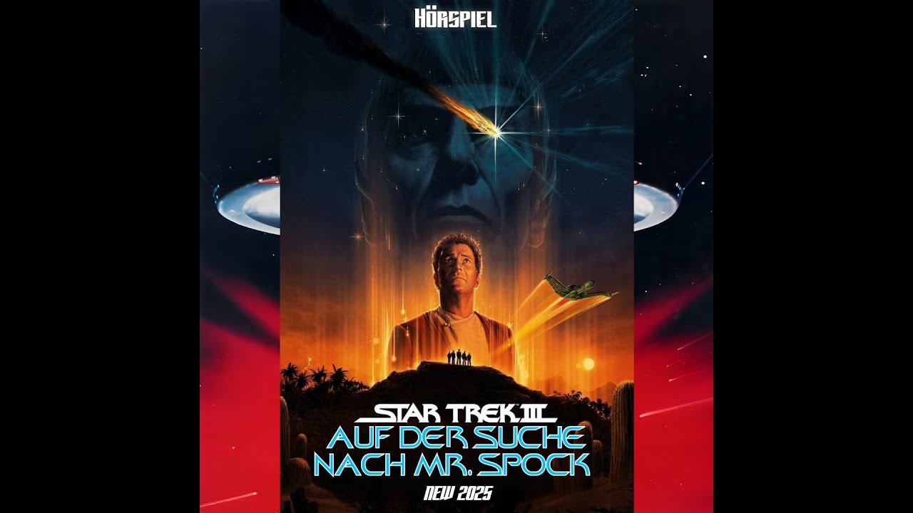 Selfmade Hörspiel. Star Trek III -Neu- Auf der Suche nach Mr. Spock