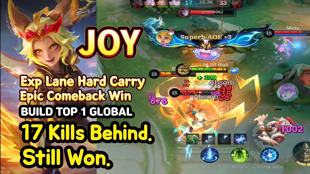 Joy (Mythical Glory): EXP Lane Hard Carry | 17 Kill Deficit Epic Comeback | BUILD TOP1 GLOBAL | MLBB