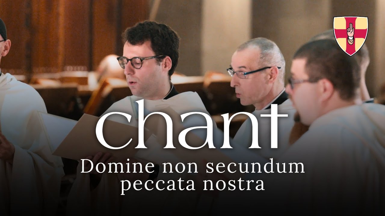 CHANT - Domine non secundum peccata nostra | Die Zisterziensermönche von Stift Heiligenkreuz