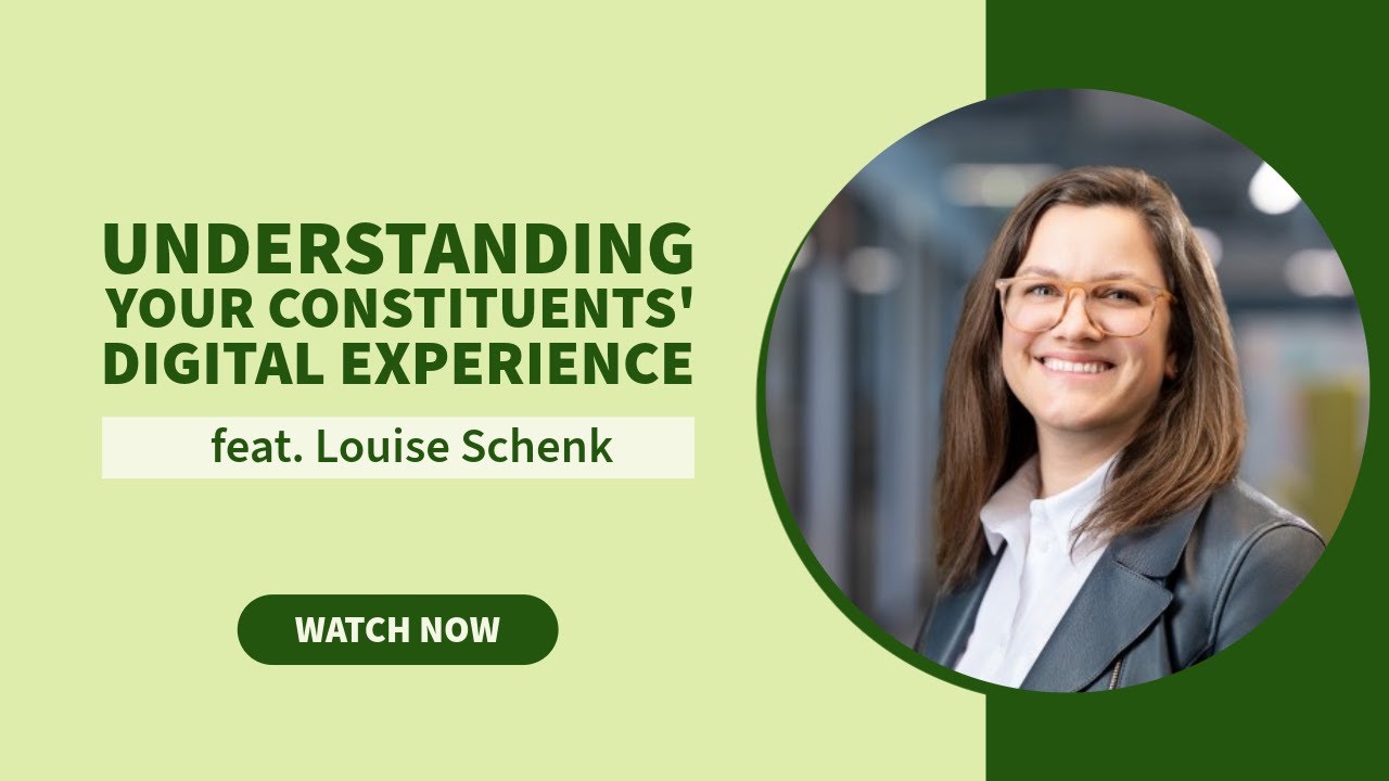 Understanding Your Constituents' Digital Experience