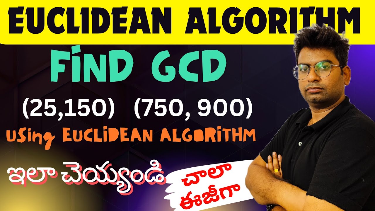 EUCLIDEAN algorithm to find GCD of two number|maths|Euclidean algorithm in telugu|find gcd in telugu
