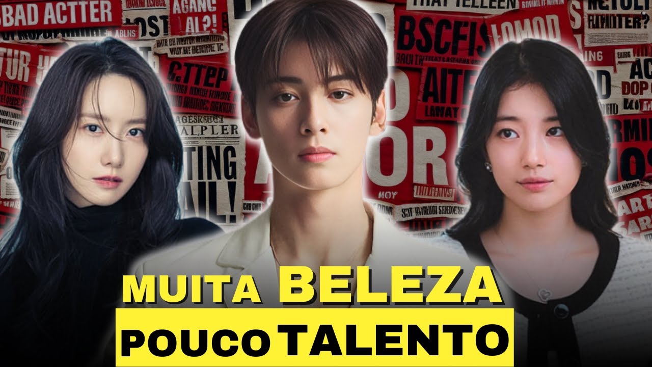 7 Atores Coreanos Populares que NÃO SABEM ATUAR