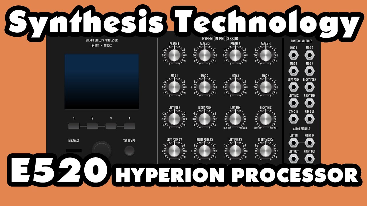 Presenting the E520 HYPERION PROCESSOR from Synthesis Technology | Moot Booxle Demo