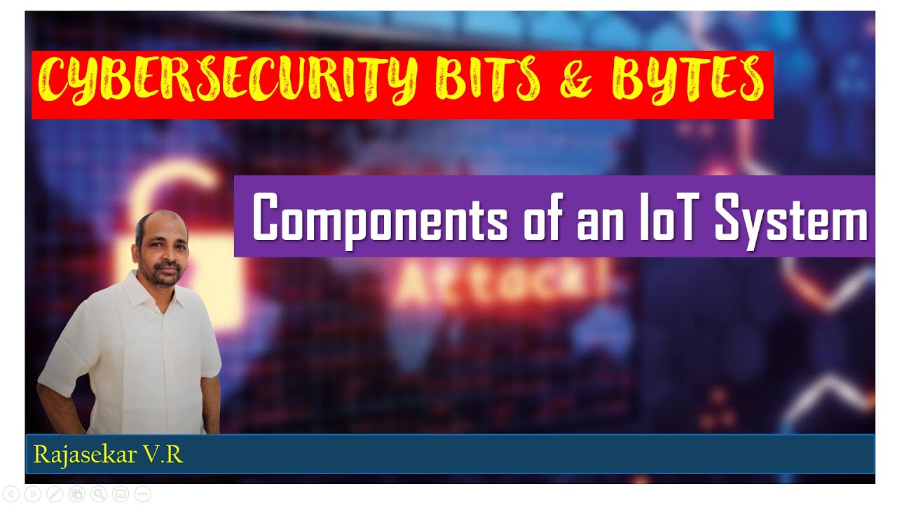 Components of an IoT System
