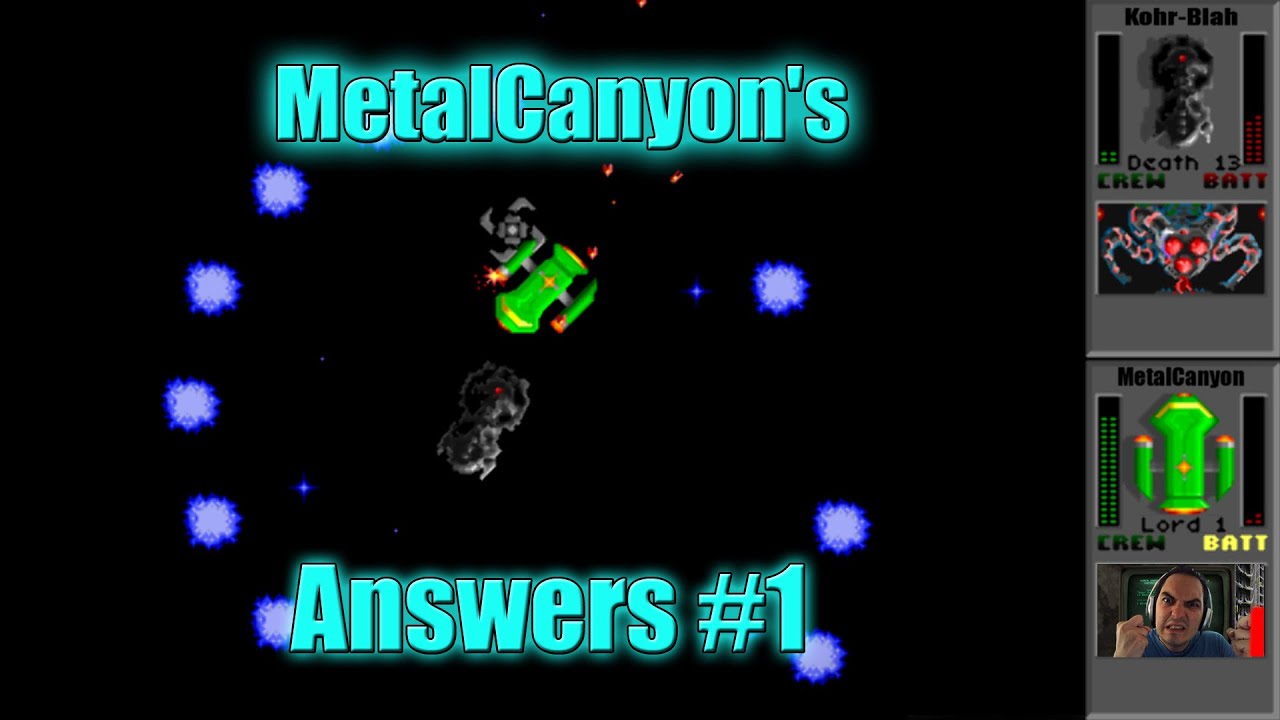 MetalCanyon Q&A (Answers Part 1)