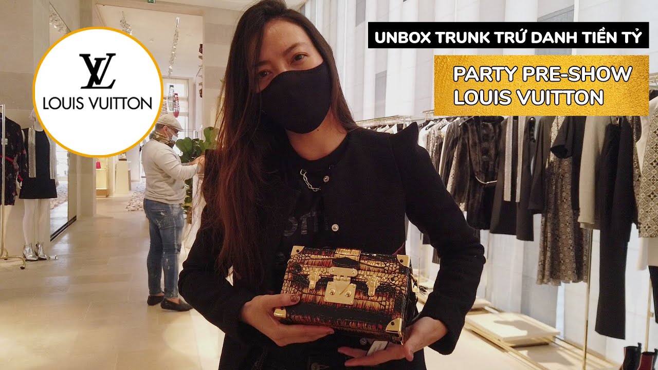 CẬN CẢNH EM TRUNK CÁ SẤU TIỀN TỶ TẠI TIỆC VIP PRE-SHOW LOUIS VUITTON || THYTHU UNBOX