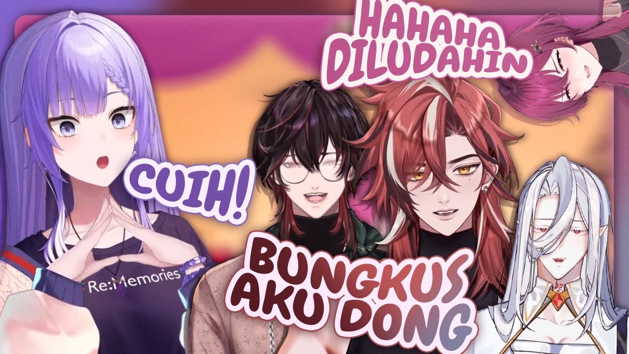 Santai Gak Sih Chi, Main Cuah-Cuih Aja [Tana Nona, Elaine, Harris, Gin, Istmodius]