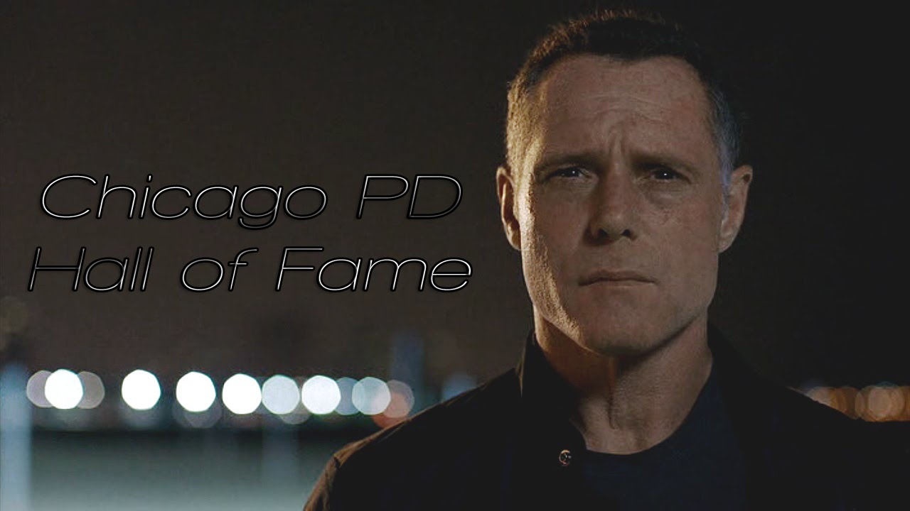 Chicago PD - Hall of Fame