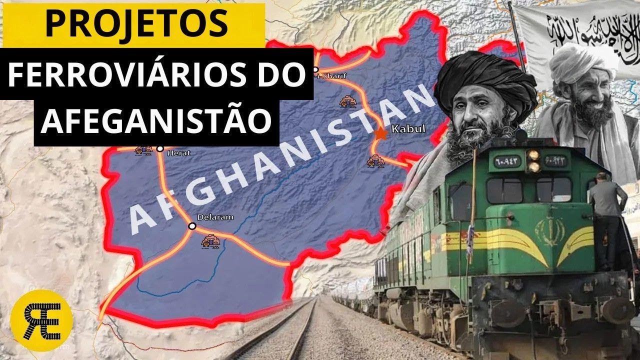 Ferrovias podem transformar o Afeganistão para sempre