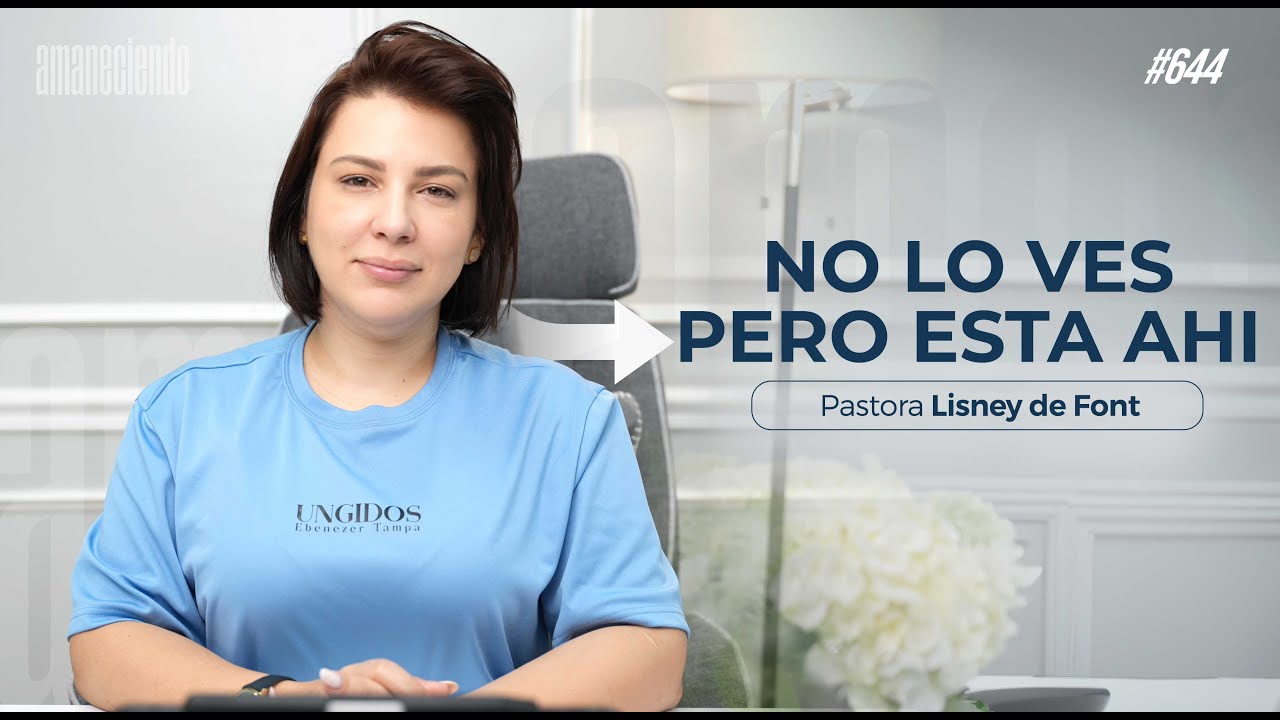 No lo ves pero esta ahí | Aman 644 | 10-21-2024