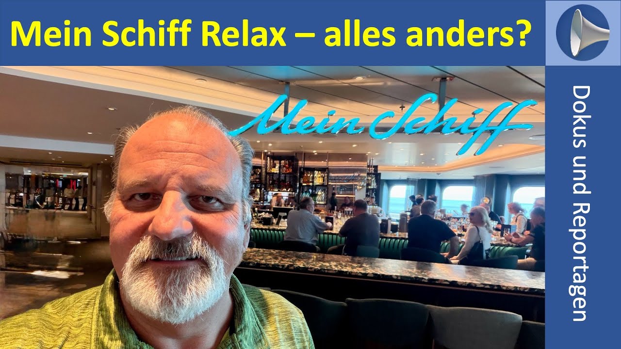 Mein Schiff Relax - alles anders?