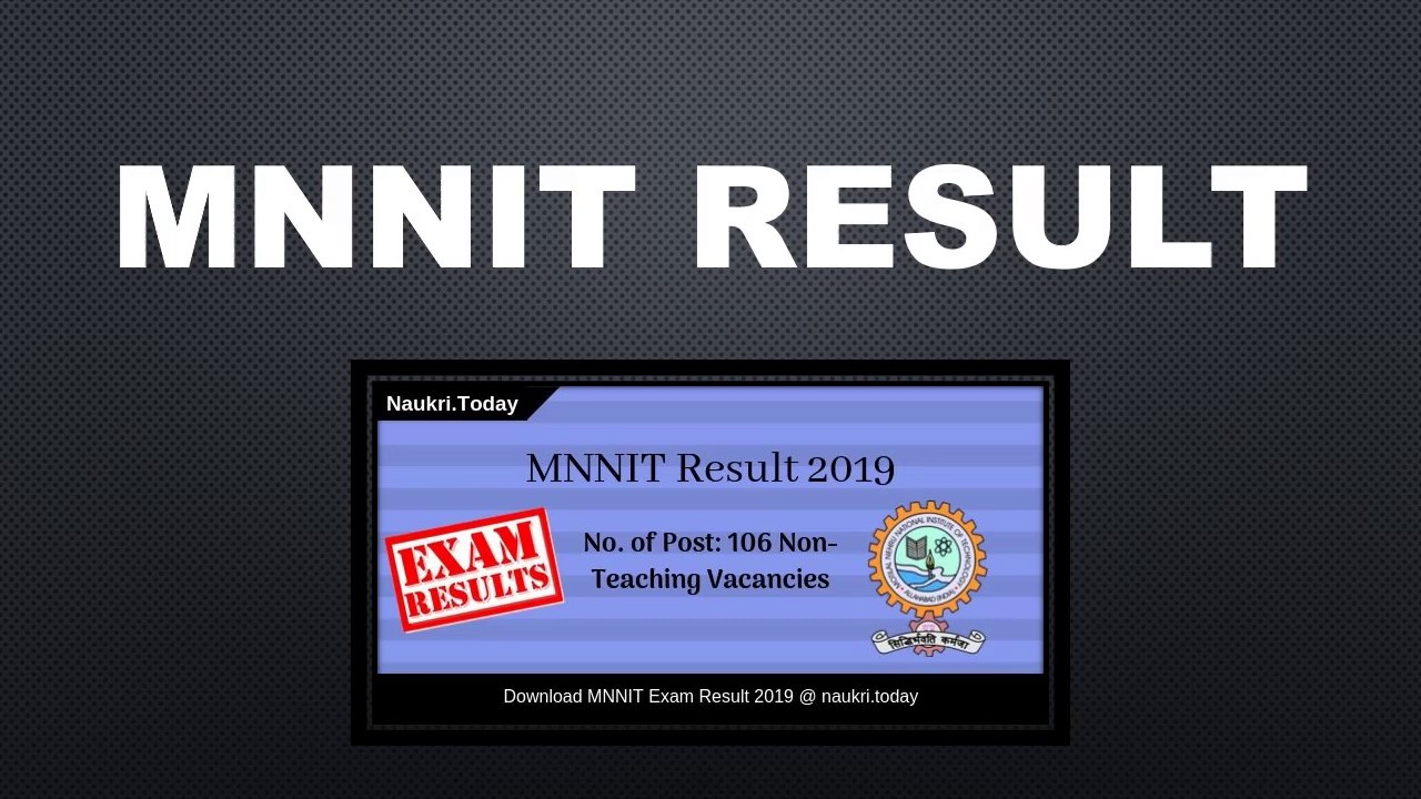 MNNIT Result 2019 For 106 Non Teaching Posts | Check MNNIT Cut Off