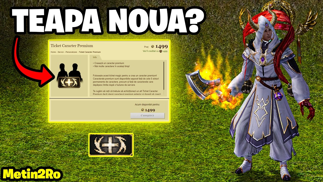 MERITA NOILE TICKETE CARACTER PREMIUM 1500 MD? 🤔 METIN2 RO