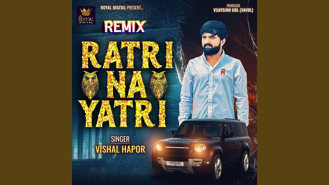 Ratri Na Yatri (Remix)