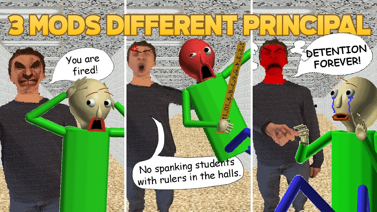 3 Mods Different Principal Trouble in Baldi's Basics!