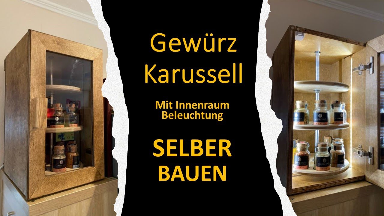 Gewürz Karussell (Regal-Schrank) selber bauen !