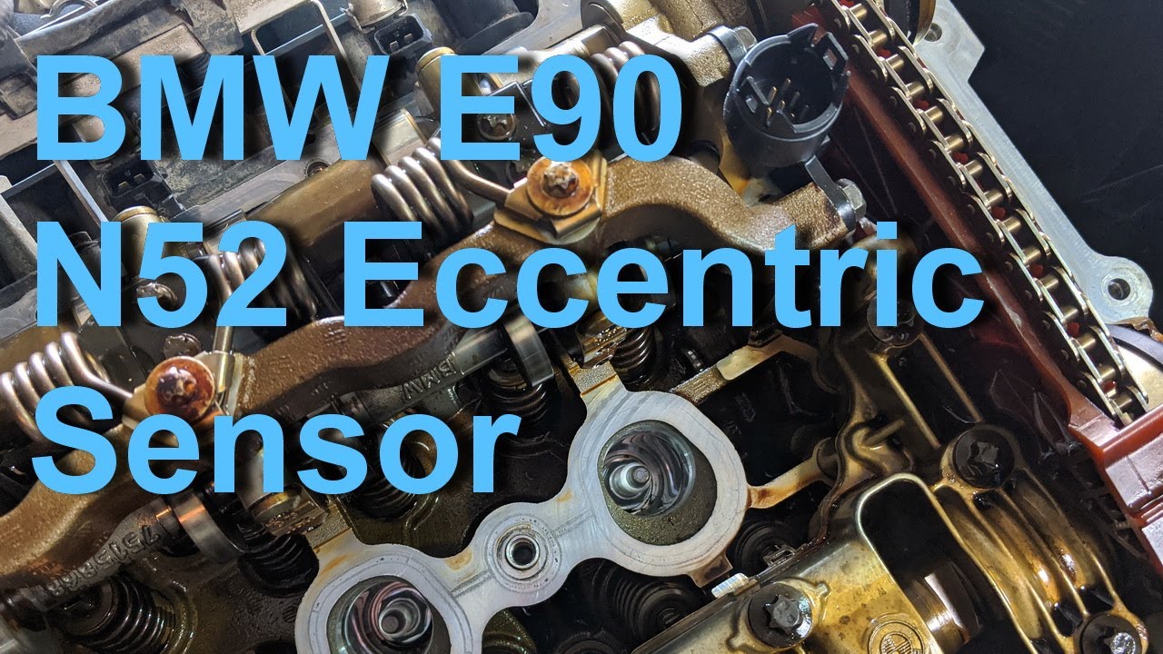 BMW E90 N52 Valvetronic Eccentric Shaft Sensor and Valve Cover Gasket Replacement