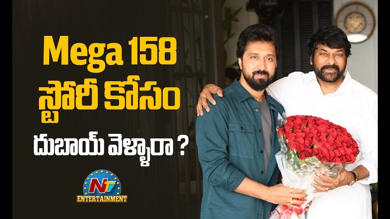 Chiranjeevi and Director Bobby went to Dubai for Mega 158 Movie Story Discussions ? || @NTVENT