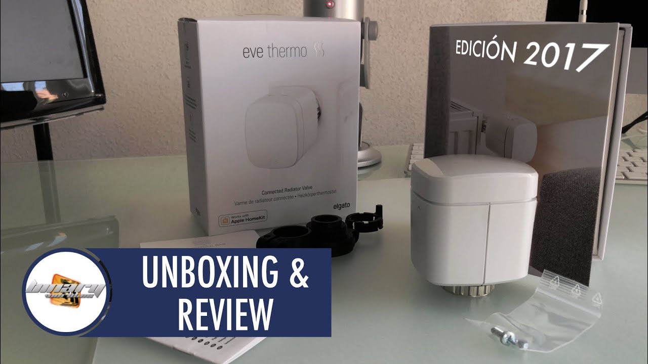 Eve Thermo edición 2017 Unboxing, Instalación y review
