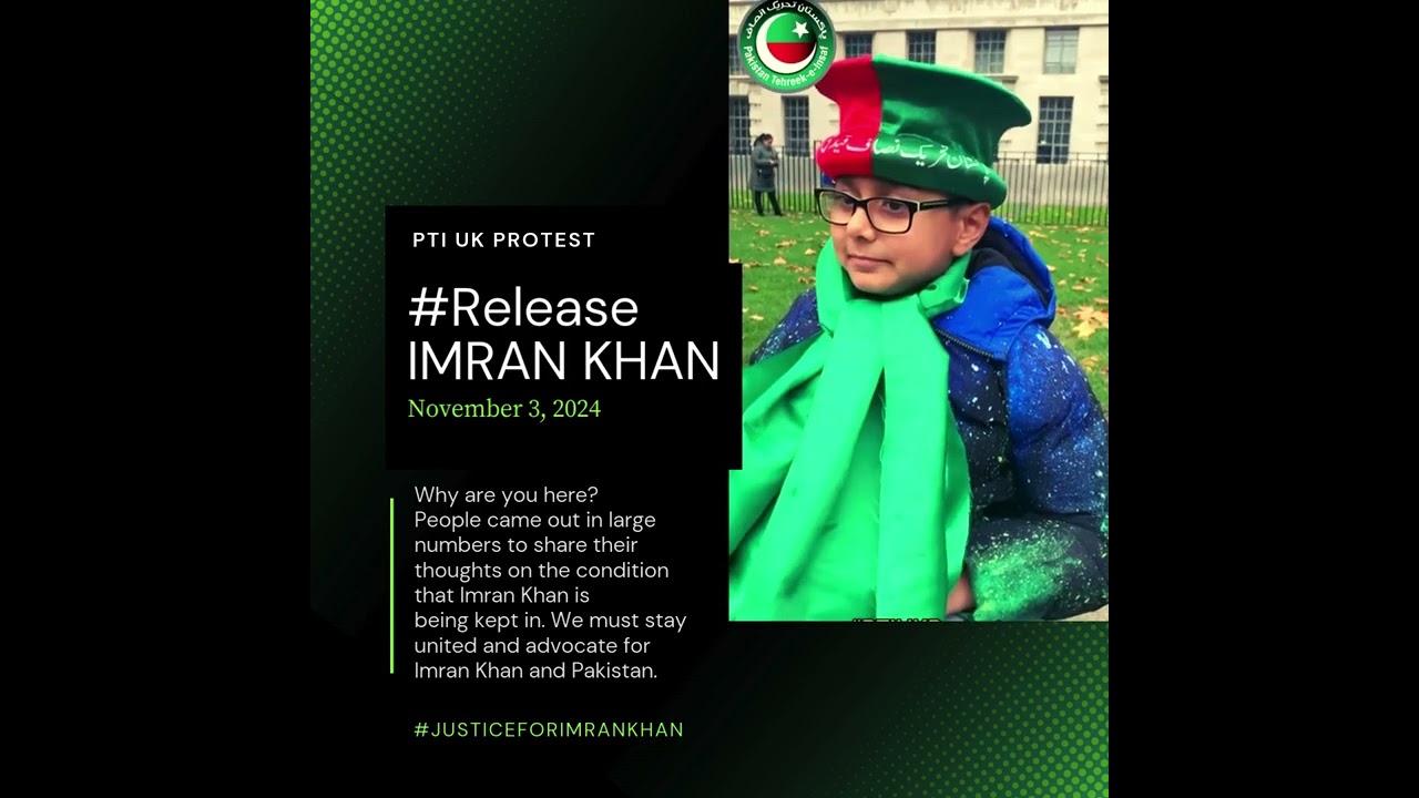PTI UK Protest for Imran Khan
