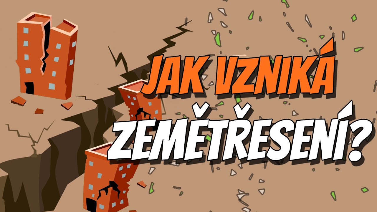 Jak vzniká zemětřesení? | Největší zemětřesení na světě