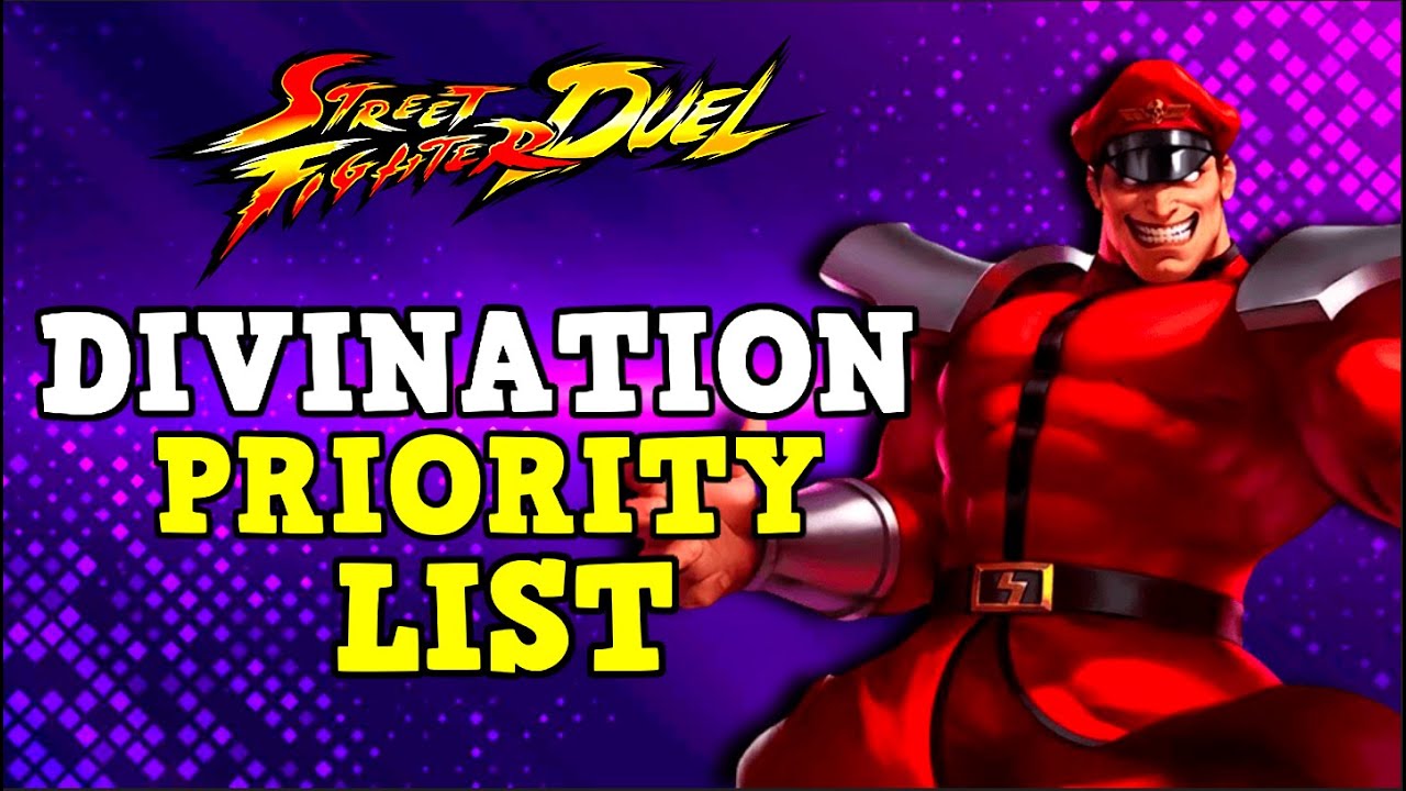 Divination Priority List [2024] - Street Fighter: Duel