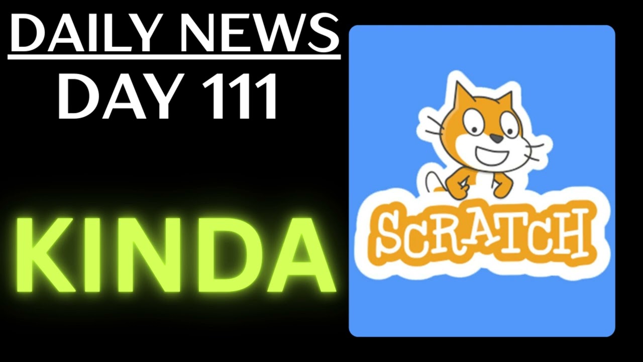 New Scratch Channel Videos - Day 111