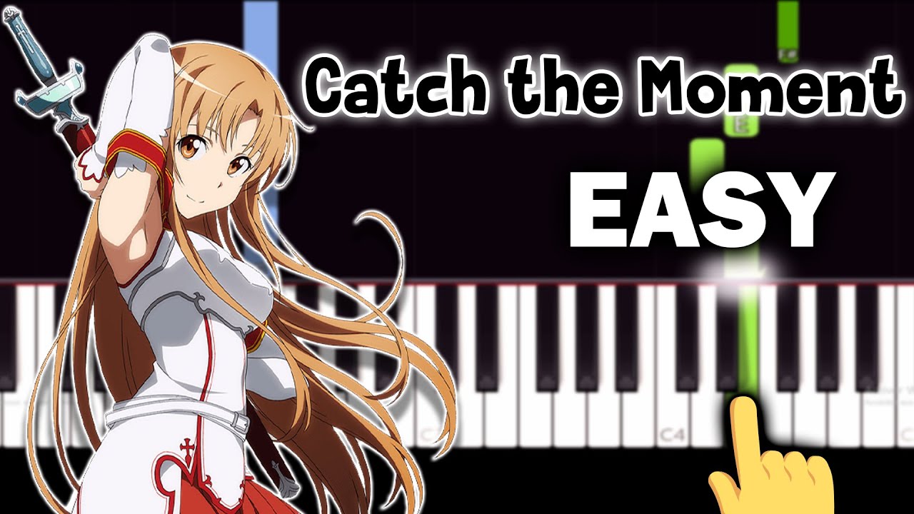 Sword Art Online: Ordinal Scale - ED: Catch the Moment - EASY Piano tutorial