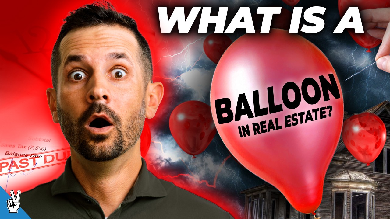 What Is a Balloon in Real Estate?