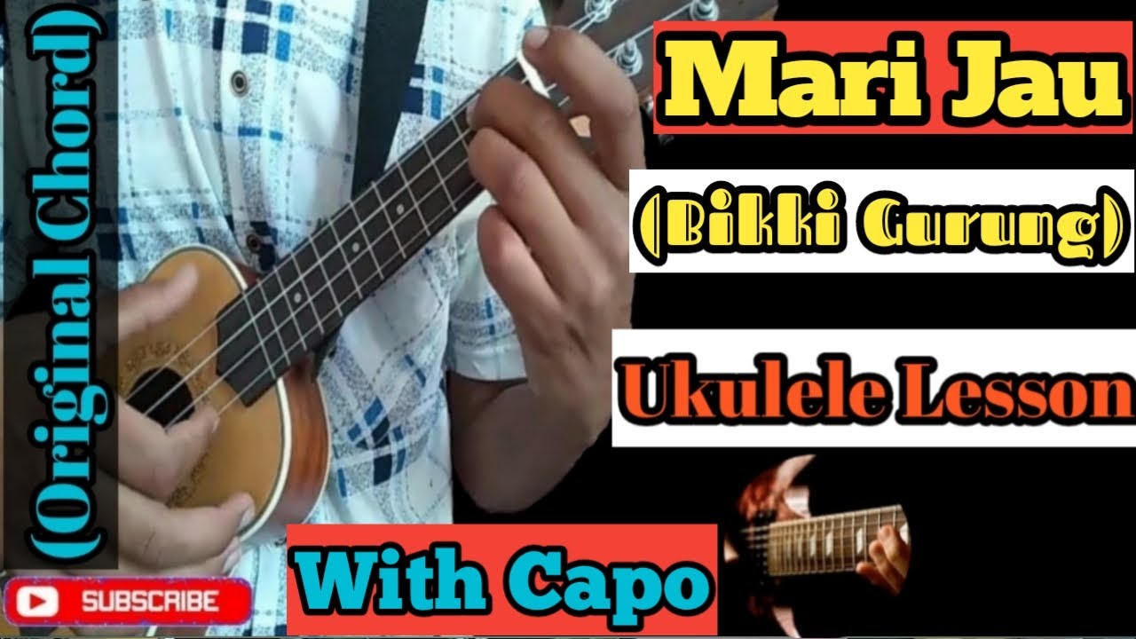 Mari Jau || Bikki Gurung || Ukulele Lesson || Capo On 4th || For Beginners