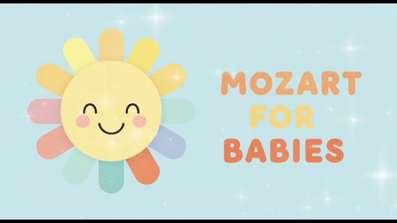Mozart for Babies | Happy Piano Music🌞🎹