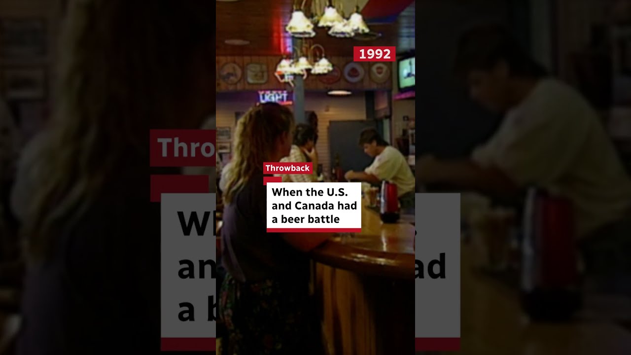 When the U.S. and Canada hada beer battle | Throwback