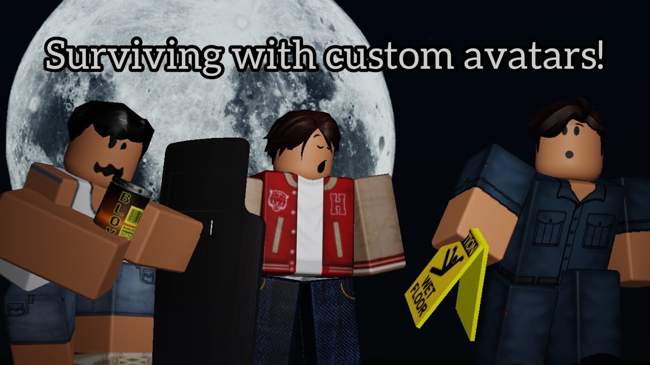 Roblox Survive The Night SURVIVNG WITH CUSTOM AVATARS!